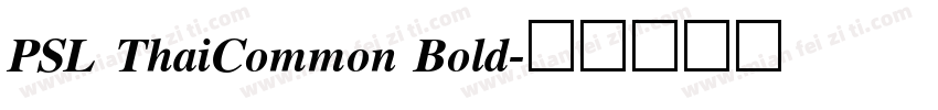 PSL ThaiCommon Bold字体转换